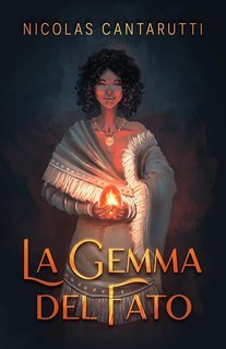 Nicolas Cantarutti - La Gemma del Fato (2024)
