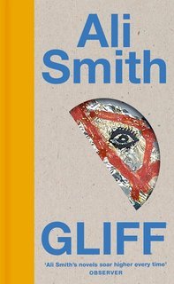 Ali Smith - Gliff (2024)