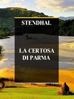Stendhal - La Certosa di Parma (2024)