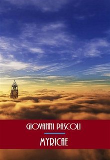Giovanni Pascoli - Myricae (2024)