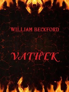 William Beckford - Vathek (2024)