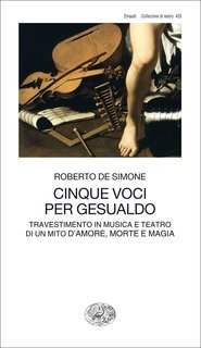 Roberto De Simone - Cinque voci per Gesualdo (2013)