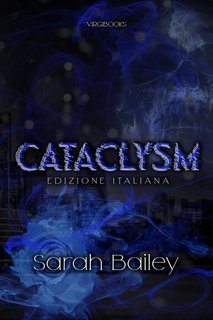 Sarah Bailey - I quattro cavalieri Vol. 4. Cataclysm (2025)