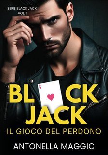 Antonella Maggio - Black Jack Vol. 1. Il gioco del perdono (2025)