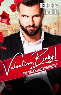 Rebecca Baker - Valentine, Baby! (2025)