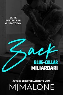 M. Malone - Blue-Collar Miliardari Vol. 4. Zack (2025)