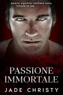 Jade Christy - Passione Immortale (2025)