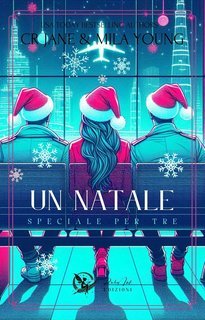 C.R. Jane e Mila Young - Un Natale speciale per tre (2025)