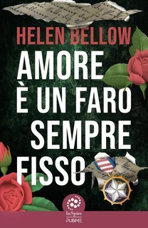 Helen Bellow - Amore è un faro sempre fisso (2025)