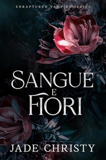 Jade Christy - Sangue e Fiori (2025)