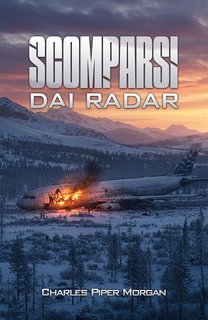 Charles Piper Morgan - Scomparsi dal radar (2025)