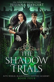 Juliana Haygert - Blackthorn Hunters Accademia Vol. 4. The Shadow Trials (2025)