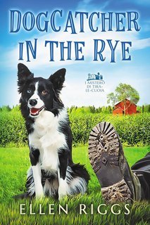 Ellen Riggs - I Misteri di Tira-le-Cuoia Vol. 1. Dogcatcher in the Rye (2025)