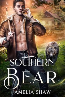 Amelia Shaw - Sweet as Pie Vol. 1. Southern Bear (2025)