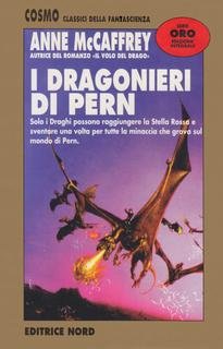 Anne McCaffrey - I dragonieri di Pern (1997)