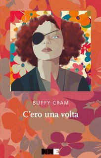 Buffy Cram - C'ero una volta (2025)