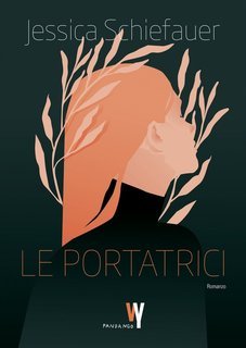 Jessica Schiefauer - Le portatrici. Nuova edizione (2024)