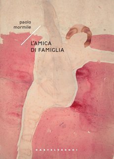 Paolo Mormile - L’amica di famiglia (2024)