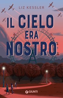 Liz Kessler - Il cielo era nostro (2025)