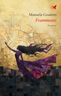 Manuela Cesaretti - Frammenti (2025)