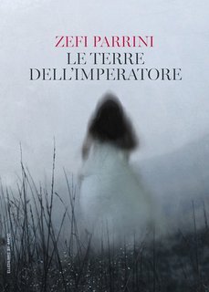Zefi Parrini - Le terre dell'imperatore (2025)