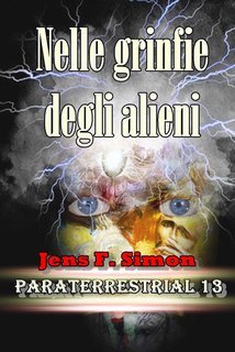 Jens F. Simon - Nelle grinfie degli alieni PARATERRESTRIAL Vol. 13 (2025) EPUB
