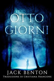 Jack Benton - Otto giorni  I misteri di Slim Hardy Vol. 6 (2025)