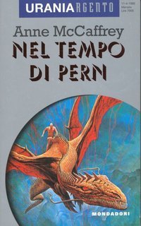 Anne McCaffrey – Nel tempo di Pern (1995)