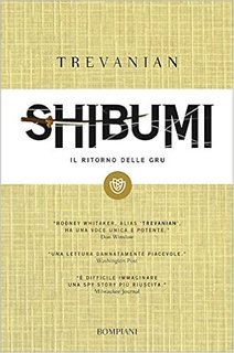 Trevanian - Shibumi. Il ritorno delle gru. L'etica dell'assassino perfetto (2003)