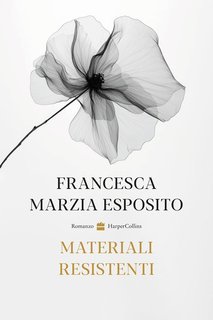 Francesca Esposito - Materiali resistenti (2025)