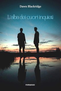 Dawn Blackridge - L'alba dei cuori inquieti (2025)