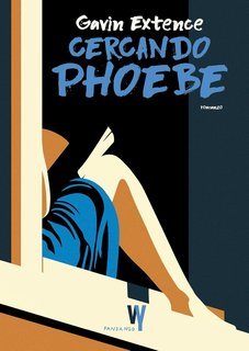 Gavin Extence – Cercando Phoebe (2025)