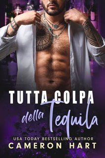 Cameron Hart - Tutta colpa della tequila (2025)