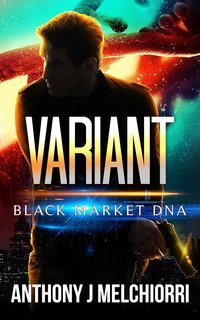 Anthony J. Melchiorri - Black Market DNA 3. Variant (2025)