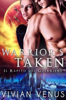 Vivian Venus - Warriors of Raspharion Vol. 3. Warrior's Taken (2025)