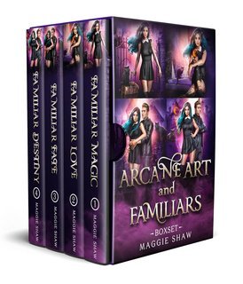 Maggie Shaw - Arcane Arts and Familiars Books 1-4 (2025)