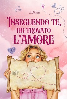 J. Ann - Inseguendo te, ho trovato l’amore (2025)