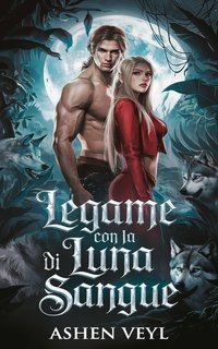 Ashen Veyl - Legame con la Luna di Sangue (2025)