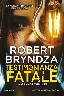 Robert Bryndza - Testimonianza fatale (2025)