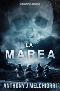 Anthony J. Melchiorri - La Marea Vol. 1 (2025)
