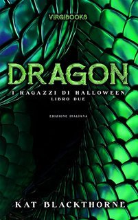 Kat Blackthorne - I Ragazzi di Halloween Vol. 2. Dragon (2025)