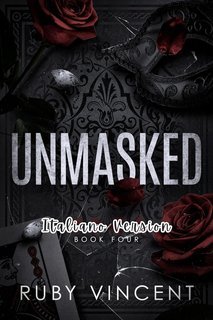 Ruby Vincent - Casa di Carte Vol. 4. Unmasked (2025)
