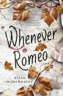 Alice Winchester - Whenever Romeo (2025)