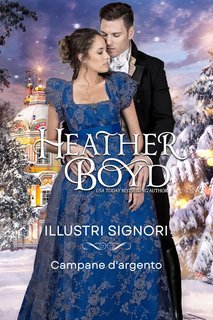 Heather Boyd - Illustri Signori Vol. 17. Campane d'argento (2025)