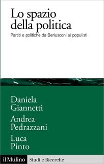 Daniela Giannetti, Andrea Pedrazzani, Luca Pinto - Lo spazio della politica (2022)