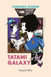 Tomihiko Morimi - Tatami Galaxy (2024)