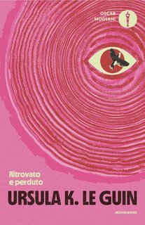 Ursula K. Le Guin - Ritrovato e perduto (2025)