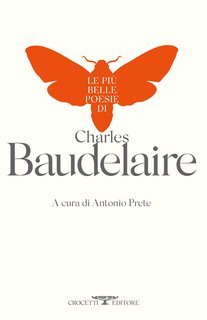 Charles Baudelaire - Le più belle poesie di Charles Baudelaire (2025)