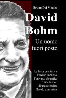 Bruno Del Medico - David Bohm. Un uomo fuori posto (2025)