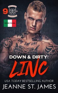 Jeanne St. James - Dirty Angels MC Vol. 9.Down & Dirty: Linc (2025)